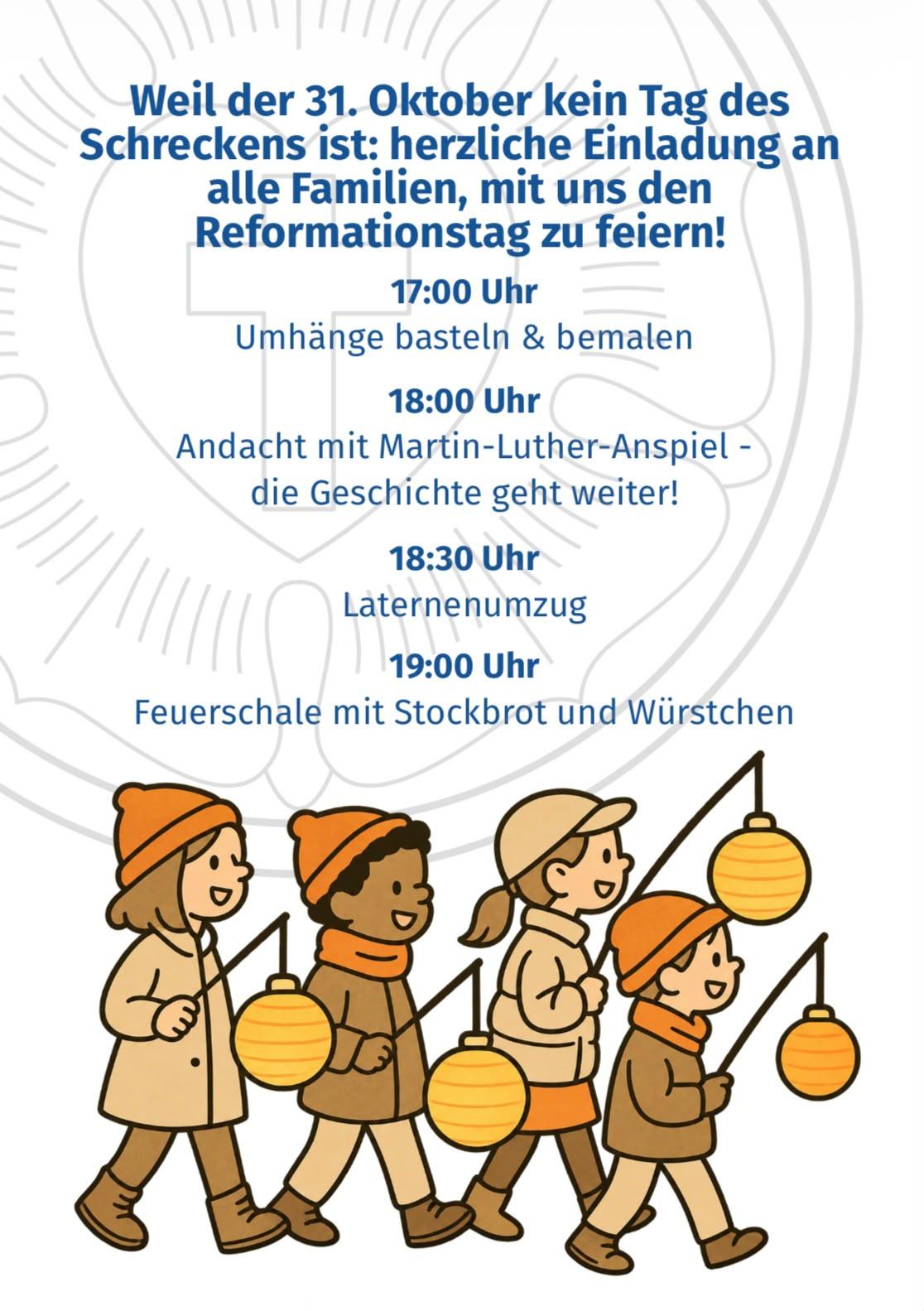 Programm: 17 Uhr Umhänge basteln, 18 Uhr Andacht mit Luther-Anspiel, 18:30 Uhr Laternenumzug, 19 Uhr Feuerschale